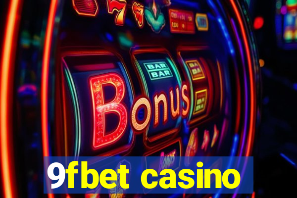 9fbet casino